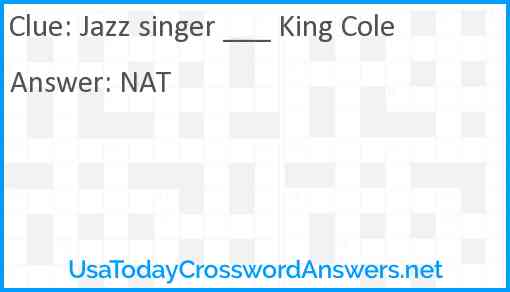 Jazz singer ___ King Cole Answer