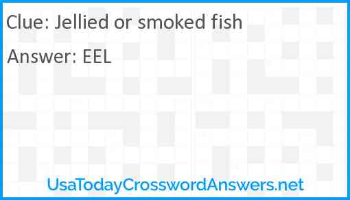 Jellied or smoked fish Answer