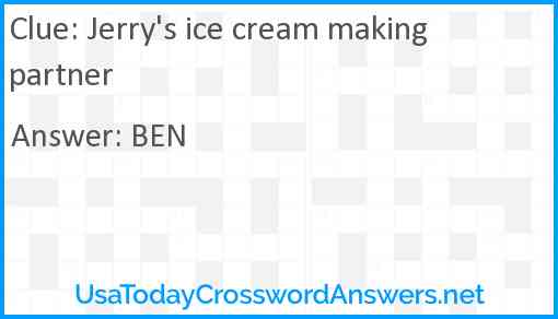 Jerry's ice cream making partner Answer
