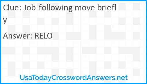 Job-following move briefly Answer