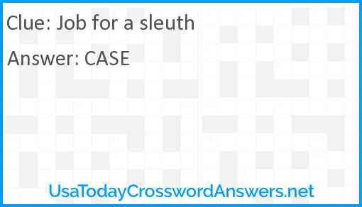 Job for a sleuth Answer