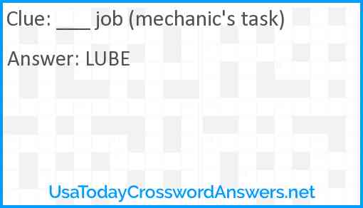 ___ job (mechanic's task) Answer