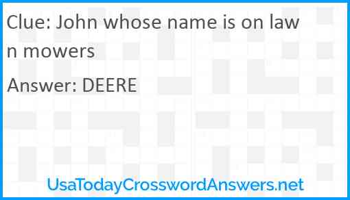 John whose name is on lawn mowers Answer