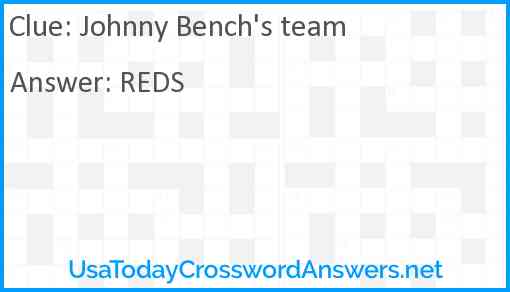 Johnny Bench's team Answer