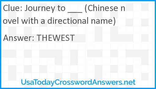 Journey to ___ (Chinese novel with a directional name) Answer