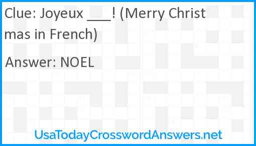 Joyeux ___! (Merry Christmas in French) Answer