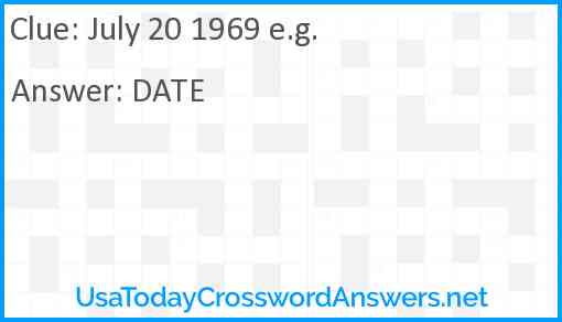 July 20 1969 e.g. Answer