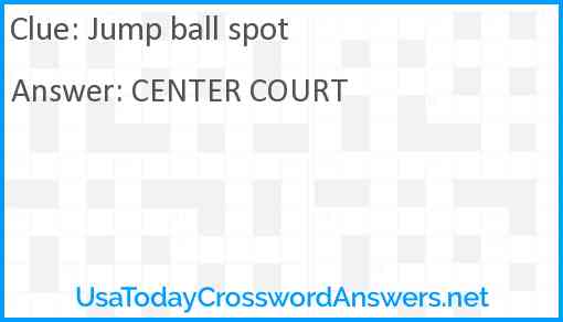 Jump ball spot Answer