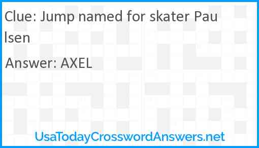 Jump named for skater Paulsen Answer