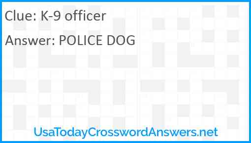 K-9 officer Answer