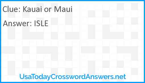Kauai or Maui Answer