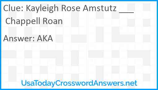 Kayleigh Rose Amstutz ___ Chappell Roan Answer