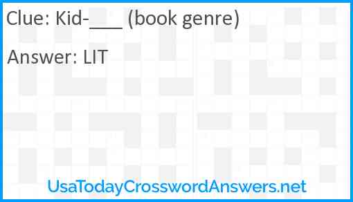 Kid-___ (book genre) Answer