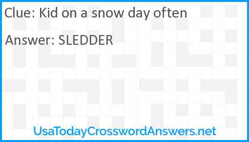 Kid on a snow day often Answer