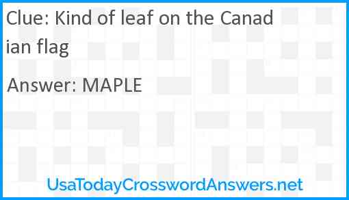 Kind of leaf on the Canadian flag Answer