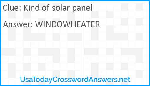 Kind of solar panel Answer