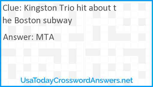 Kingston Trio hit about the Boston subway Answer