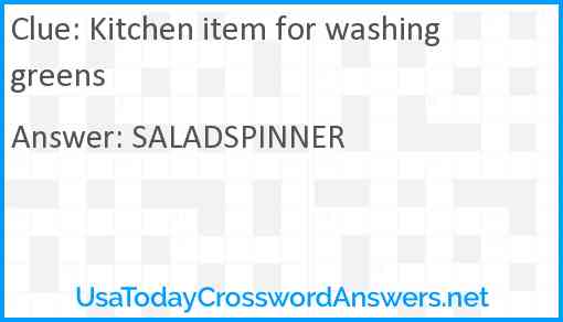 Kitchen item for washing greens Answer
