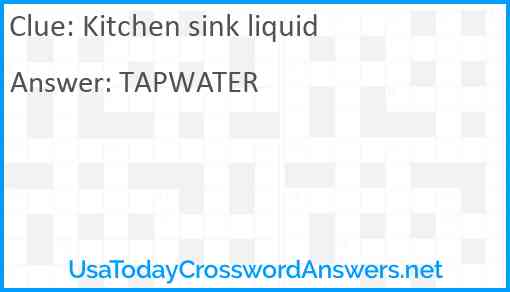 Kitchen sink liquid Answer