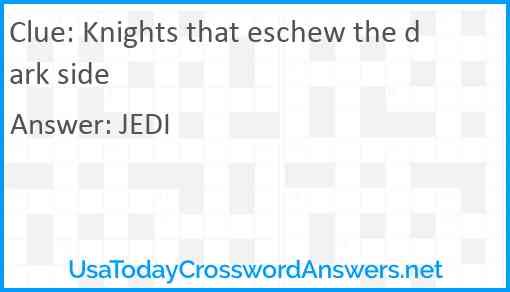 Knights that eschew the dark side Answer