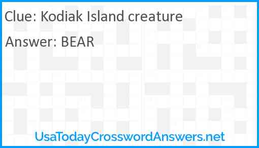 Kodiak Island creature Answer