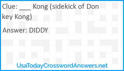 ___ Kong (sidekick of Donkey Kong) Answer