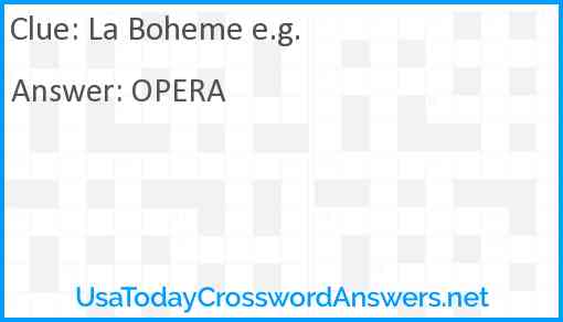 La Boheme e.g. Answer