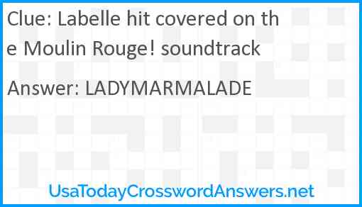 Labelle hit covered on the Moulin Rouge! soundtrack Answer