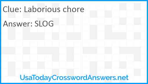 Laborious chore Answer