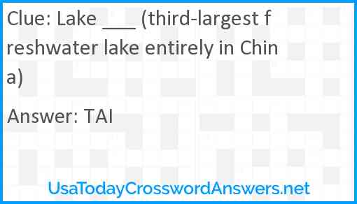 Lake ___ (third-largest freshwater lake entirely in China) Answer