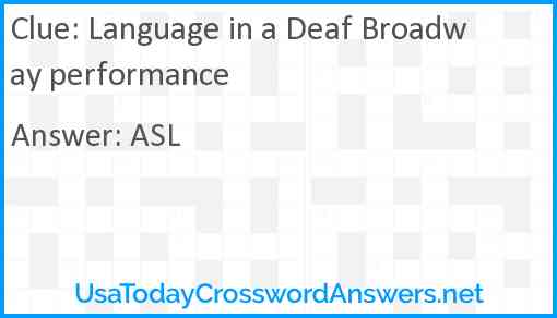 Language in a Deaf Broadway performance Answer