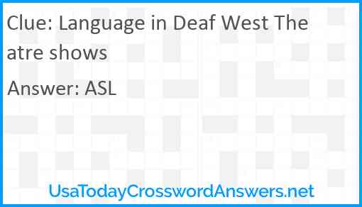 Language in Deaf West Theatre shows Answer