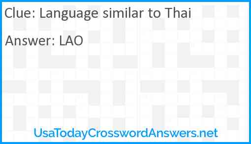 Language similar to Thai crossword clue UsaTodayCrosswordAnswers net