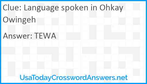 Language spoken in Ohkay Owingeh Answer