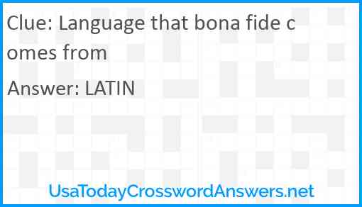 Language that bona fide comes from Answer