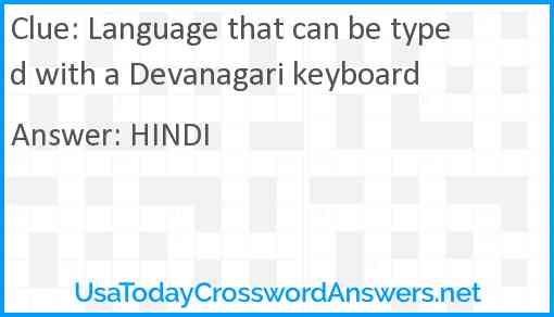 Language that can be typed with a Devanagari keyboard Answer
