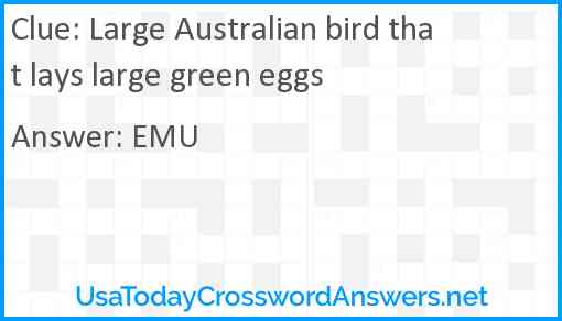 Large Australian bird that lays large green eggs Answer