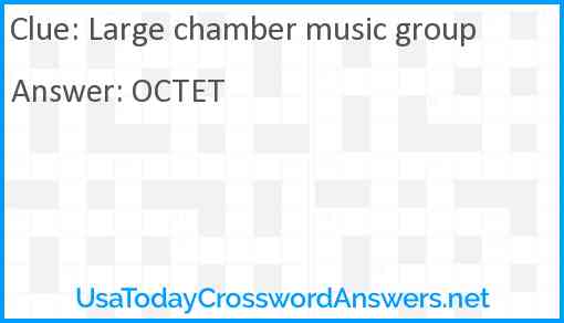 Large chamber music group Answer