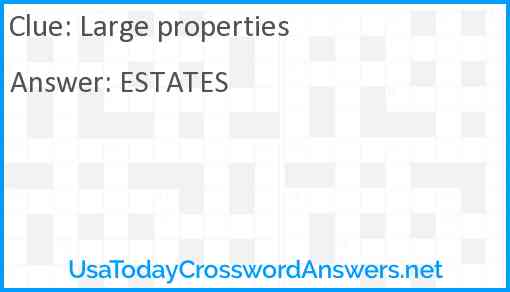 Large properties Answer
