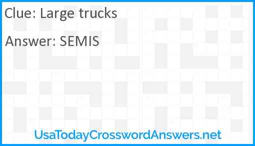 Large trucks Answer