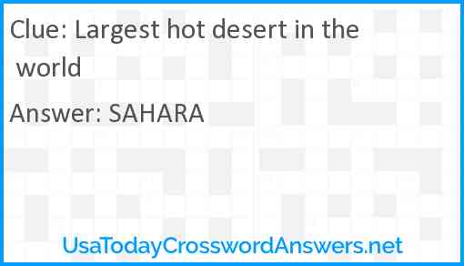 Largest hot desert in the world Answer