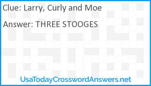 Larry, Curly and Moe Answer