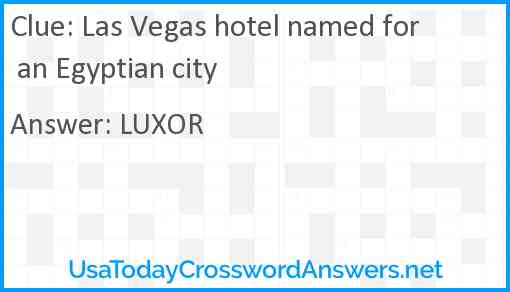 Las Vegas hotel named for an Egyptian city Answer
