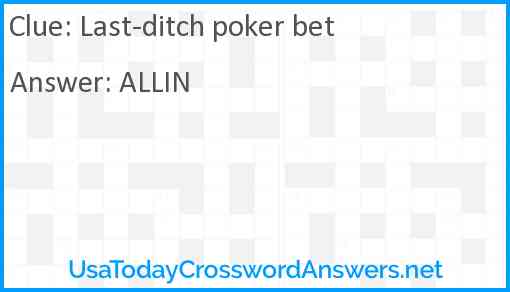 Last-ditch poker bet Answer