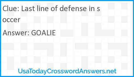 Last line of defense in soccer Answer