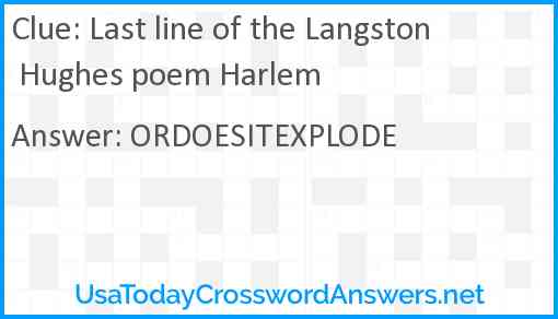 Last line of the Langston Hughes poem Harlem Answer