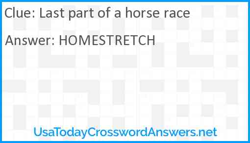 Last part of a horse race Answer