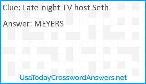 Late-night TV host Seth Answer