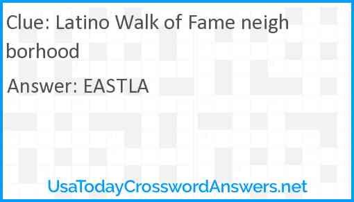 Latino Walk of Fame neighborhood Answer