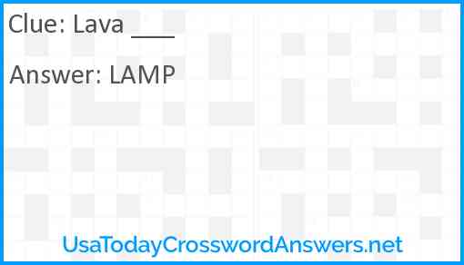Lava ___ Answer